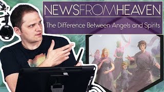 The Difference Between Angels and Spirits - News From Heaven