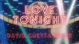 Love tonight (David Guetta remix) - Shouse (slowed + reverb) Resimi