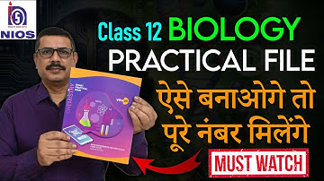 NIOS Class 12 Biology 373 Practical File | How to make NIOS Practical File