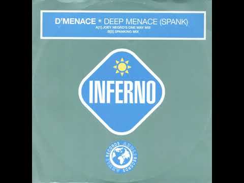 D'Menace — D'Menace ‎– Deep Menace (Spanking Mix)