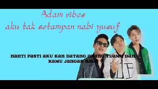 aku tak setampan nabi Yusuf ~adam vibes#lirik lagu#tanpa iklan#viral