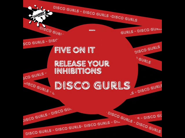 Disco Gurls - Five On It