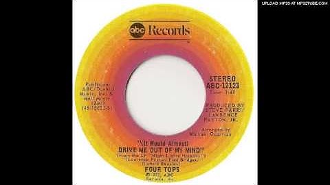 Four Tops - (It Would Almost) Drive Me Out Of My Mind