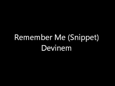 Remember Me (1 Minute Snippet) - Devinem