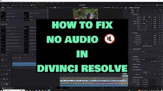 How To Fix No Sound in DaVinci Resolve 17/18 2023
