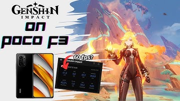 Genshin Impact on poco f3! with timestamp and best setting