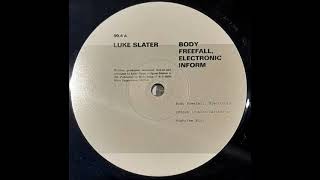 Luke Slater - Body Freefall, Electronic Inform (Junior Cartier&#39;s Highrise Mix)