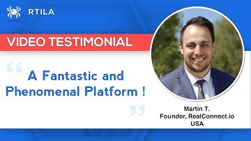Martin Testimonial for RTILA : A Fantastic & Phenomenal Platform