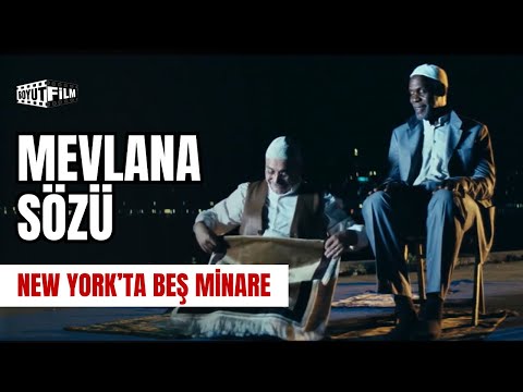 Mevlana Sözü | New York'ta Beş Minare