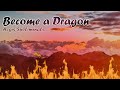 Become A Dragon