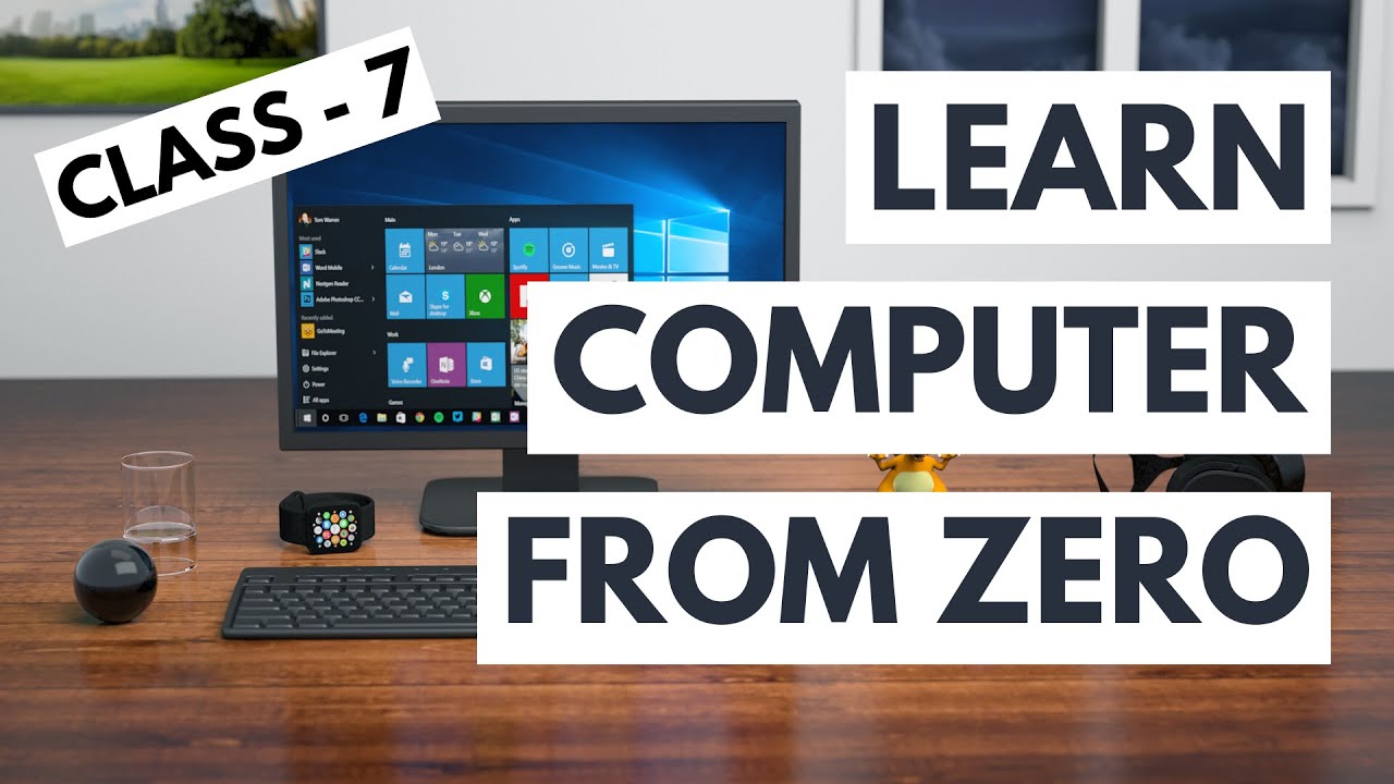 Learn Computer From Zero at Home - Basic Computer Course Class 7 - YouTube