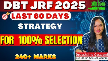 🔥 DBT JRF 2025 Sure-Shot Strategy to Score 240+ in 60 Days! 💯| Last 2 Months Study Plan 🚀