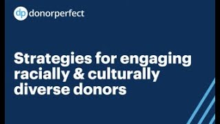 Strategies For Engaging Racially & Culturally Diverse Donors