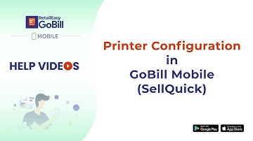 RetailEasy GoBill Mobile (SellQuick) - Printer Configuration