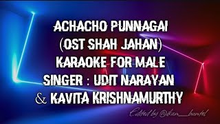 Achacho Punnagai ost Shah Jahan Karaoke For Male  Tamil Song  Udit Narayan U0026 Kavita K