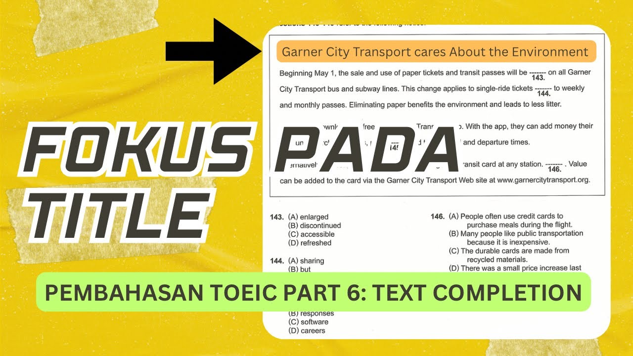 Pembahasan Soal TOEIC Part 6 - Fokus Pada JUDUL/TITLE