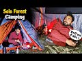 Solo night camping in dangerous forest  camping in india  annu camping