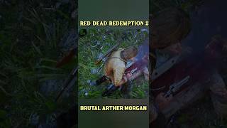 Brutal Arther Morgan😈