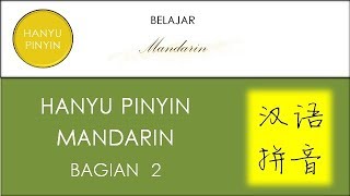 BELAJAR MANDARIN ~ Hanyu pinyin bagian 2