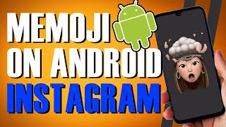 How to Use Apple Memoji in Android Instagram (Simple Steps) screenshot 5