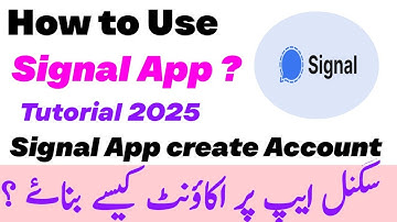 How to use Signal App | 2025 | Signal App ko kaise use kren | Signal App tutorial