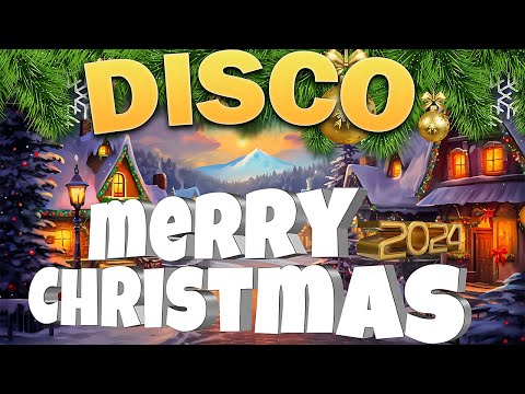 Best Christmas Disco Remix 2024🎅Nonstop Christmas Songs Medley Disco Remix🎅🏼Christmas Songs 2024🎄