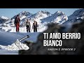 Ep2s3  berio ski  ti amo berrio bianco