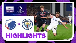 FC Copenhagen v Manchester City | UEFA Champions League 23/24 | Match Highlights