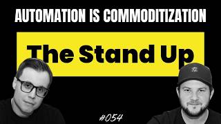 Automation is Commoditization | Episode #054
