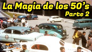 La Magia de los Años 50: Historias y Anécdotas de la Ciudad de México