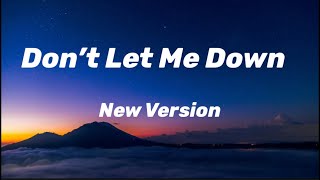 Don't let me down | The Chainsmokers - Don't Let Me Down | Pop Song | English song