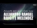 Amarte por mil años más - Alejandro Rangel y Brigite Melendez (Karaoke)