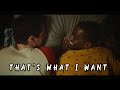 Eric & Adam || THATS WHAT I WANT (+ S3)