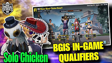 Solo Chicken 🍗 BGIS IN-GAME QUALIFIERS MATCH 🇮🇳✅ #bgis 30 KILL WWCD Domination