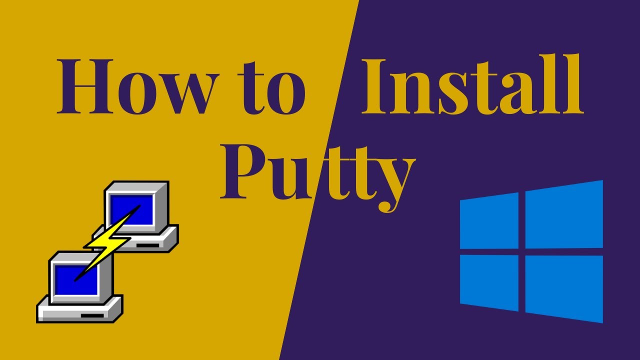 How To Install PuTTY on Windows 10 - YouTube