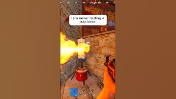I am never raiding a trap base - Rust