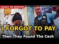 Shoplifter Swears She Forgot To Pay, Then The Cash Turns Up