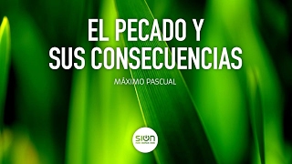 El Pecado y sus consecuencia/Iglesia Sion Barakaldo con el Pastor Maximo Pascual