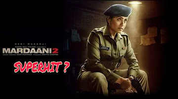 Mardaani 2 Box Office Collection,Mardaani 2 Weekend Collection || Mardaani 2 Total Collection ||