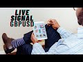 LIVE FOREX: GBPUSD SIGNAL - FREE SIGNAL