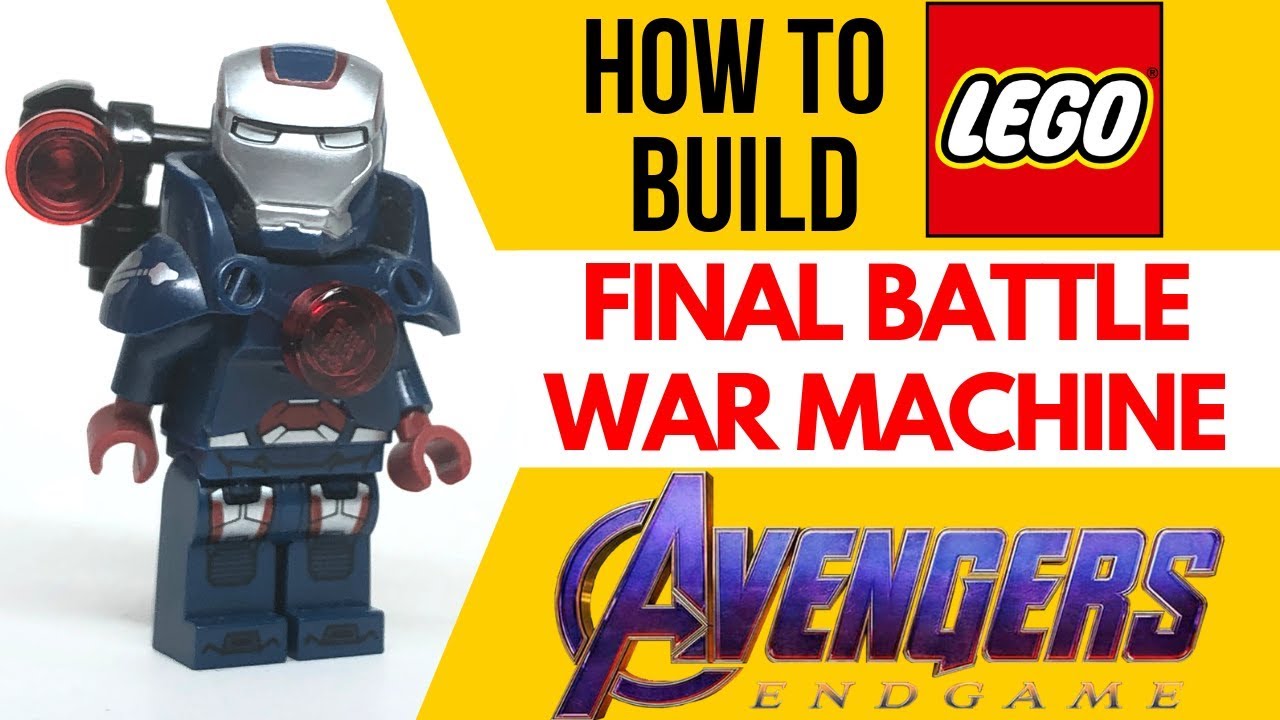 How To Build Final Battle War Machineiron Patriot From Avengers Endgame As A Lego Minifig