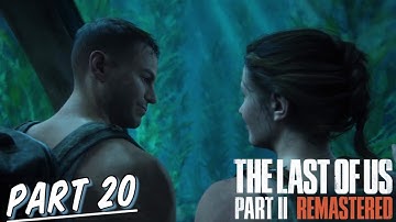 THE LAST OF US PART 2 REMASTERED Part 20 (PS5) | “HOSTILE TERRITORY” | Walkthrough Gameplay