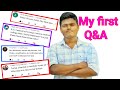 My first Q&A Video • @BIKASHHALOI