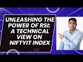 Unleashing the Power of RSI: A Technical View on #NiftyIT Index