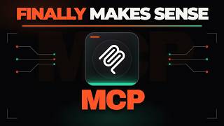 MCP Will Finally Makes Sense After This Video