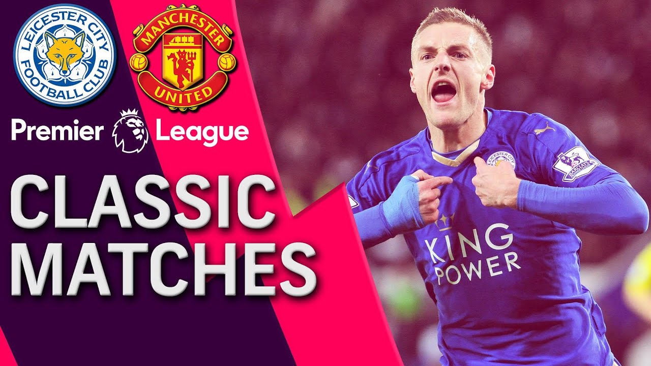 premier bank near me Leicester City v. Manchester United | PREMIER LEAGUE CLASSIC MATCH | 11/28/15 | NBC Sports