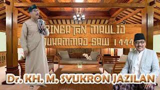 PENGAJIAN K.H. SYUKRON JAZILAN (JTV) | MAULID NABI MUHAMMAD SAW PESANTREN HIDAYATUSSIBYAN 2022