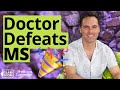 Doctor Reverses His Own MS Diagnosis | Dr. Sam Gartland