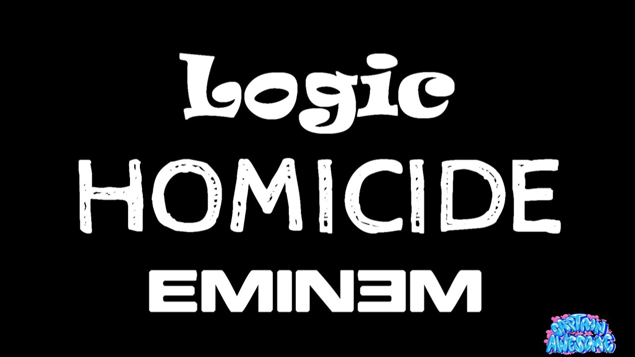 Homicide   Logic ft Eminem Karaoke