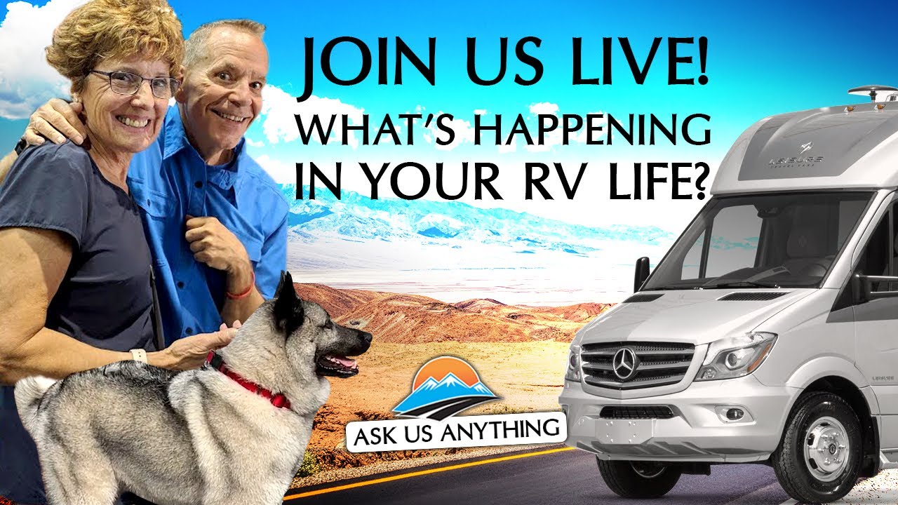 RV Lifestyle Ask Us Anything | On Our Way To 100K ...